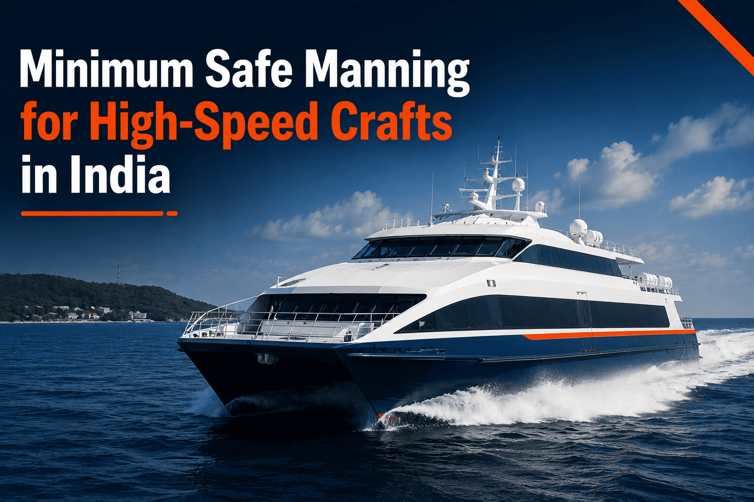 Minimum safe manning for high-speed crafts in India