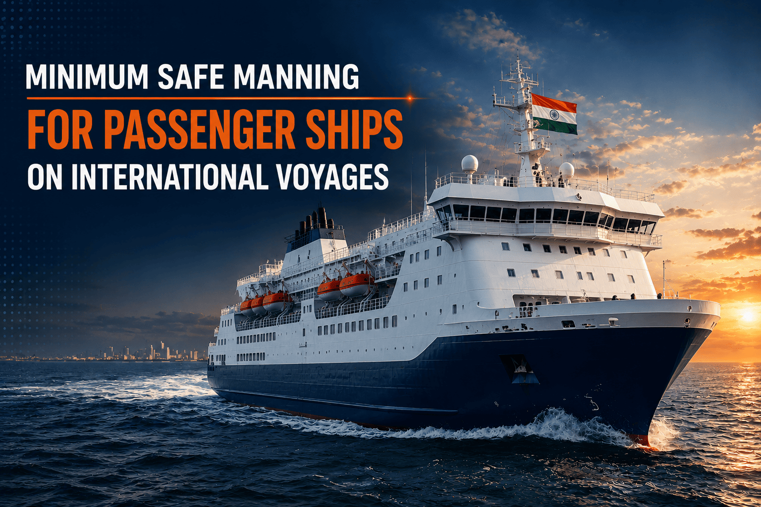Minimum safe manning for passenger ships on international voyages